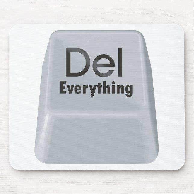 Delete Everything Mouse Mat (Front)