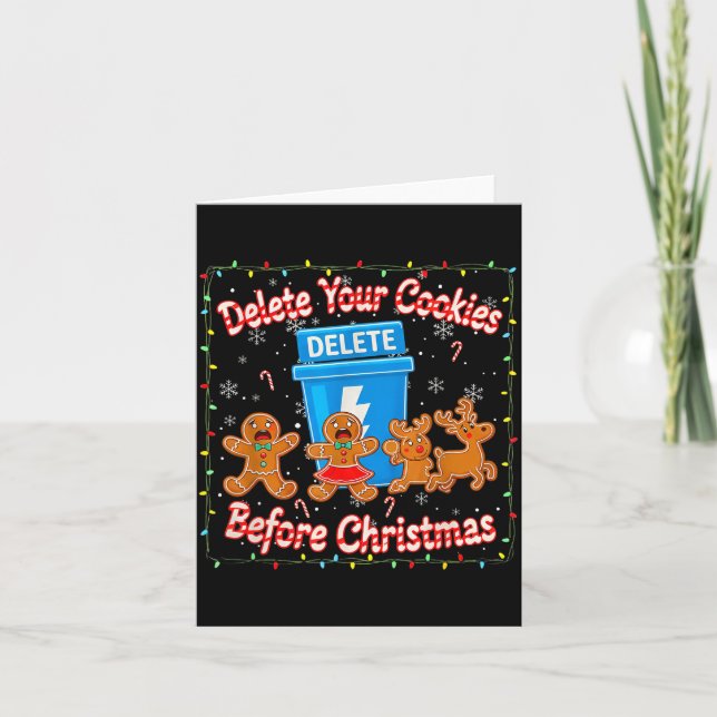 Delete Your Cookies Funny Christmas  Card (Front)
