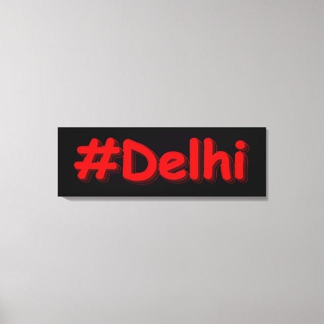  "#Delhi" Cute Design. Buy Now Canvas Print (Front)