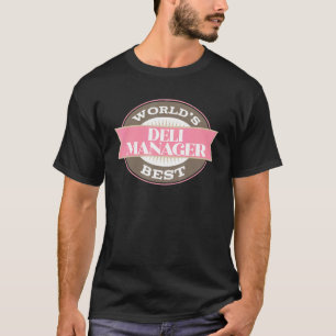 Deli Manager T-Shirt