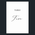 Delicate Black Calligraphy Table Five Table Number<br><div class="desc">This delicate black calligraphy table five table number is perfect for a modern wedding. The romantic minimalist design features lovely and elegant black typography on a white background with a clean and simple look. The card prints on the front and back (double-sided). Other table numbers in the collection are sold...</div>