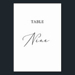 Delicate Black Calligraphy Table Nine Table Number<br><div class="desc">This delicate black calligraphy table nine table number is perfect for a modern wedding. The romantic minimalist design features lovely and elegant black typography on a white background with a clean and simple look. The card prints on the front and back (double-sided). Other table numbers in the collection are sold...</div>