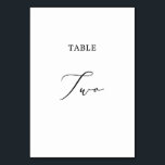 Delicate Black Calligraphy Table Two Table Number<br><div class="desc">This delicate black calligraphy table two table number is perfect for a modern wedding. The romantic minimalist design features lovely and elegant black typography on a white background with a clean and simple look. The card prints on the front and back (double-sided). Other table numbers in the collection are sold...</div>