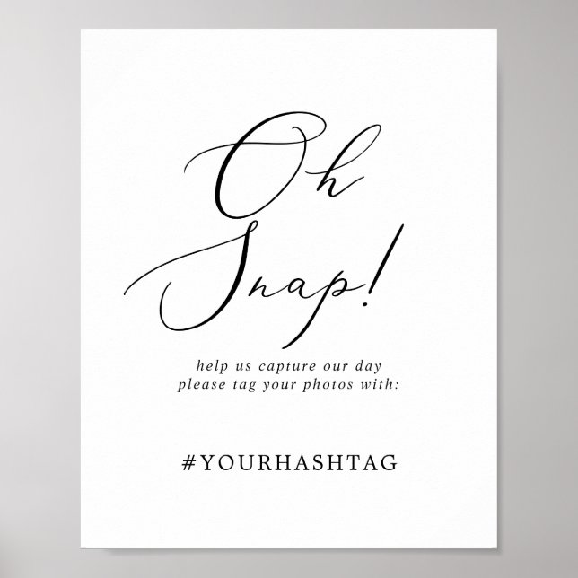 Delicate Calligraphy Oh Snap Wedding Hashtag Sign (Front)