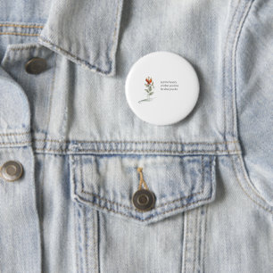 Delicate floral quote button