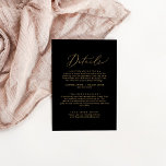 Delicate Gold Calligraphy | Black Details Enclosure Card<br><div class="desc">This delicate gold calligraphy black details enclosure card is perfect for a modern wedding. The romantic minimalist design features lovely and elegant champagne golden yellow typography on a black background with a clean and simple look.</div>