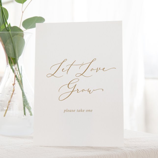 Delicate Gold Calligraphy Let Love Grow Favour Pedestal Sign (Creator Uploaded)