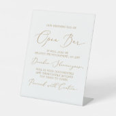 Delicate Gold Calligraphy Wedding Caution Open Bar Pedestal Sign (Front)