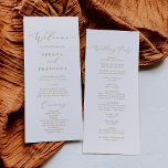 Delicate Gold Calligraphy Wedding Party Program Programme<br><div class="desc">This delicate gold calligraphy wedding party program is perfect for a modern wedding. The romantic minimalist design features lovely and elegant champagne golden yellow typography on a white background with a clean and simple look. Include the name of the bride and groom, the wedding date and location, thank you message,...</div>