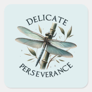 Delicate Perseverance - Artistic Dragonfly Square Sticker
