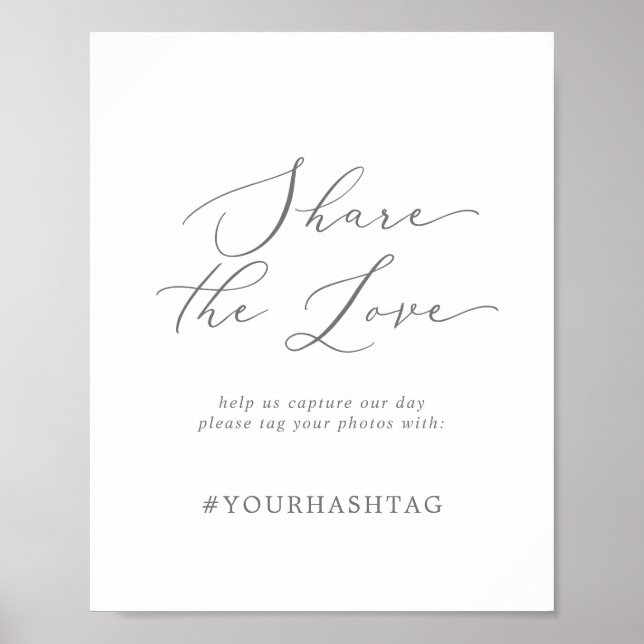 Delicate Silver Share The Love Wedding Hashtag Poster (Front)