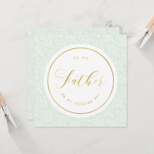 Delicate   "To my father on my wedding day" Card