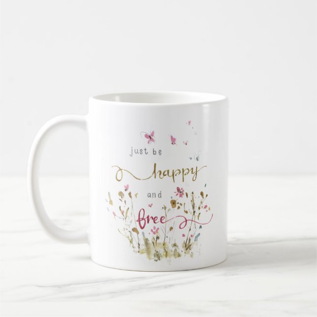 Delicate Wildflowers Butterflies Watercolor Quote Coffee Mug (Left)