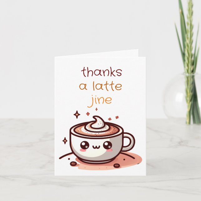 delicious  A Latte Coffee Thank You Cards (Front)