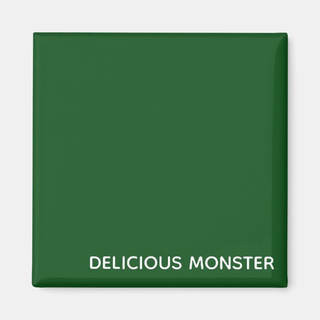 Delicious Monster green colour name Magnet (Front)