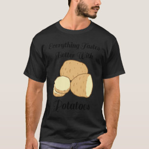 Delicious Potatoes Ironic Quote Hobby Chef Cooking T-Shirt