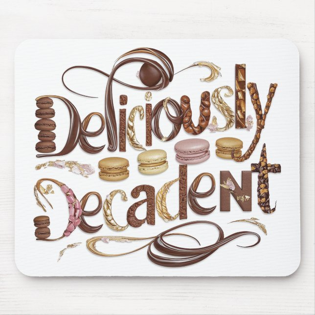 Deliciously Decadent Cakes & Chocolate Design Mouse Mat (Front)