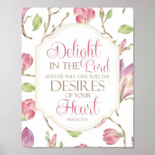 Delight in the Lord, Watercolor Floral Poster