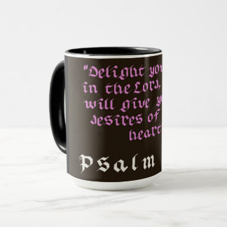 Delight Yourself in The Lord Christian Postcard  Mug