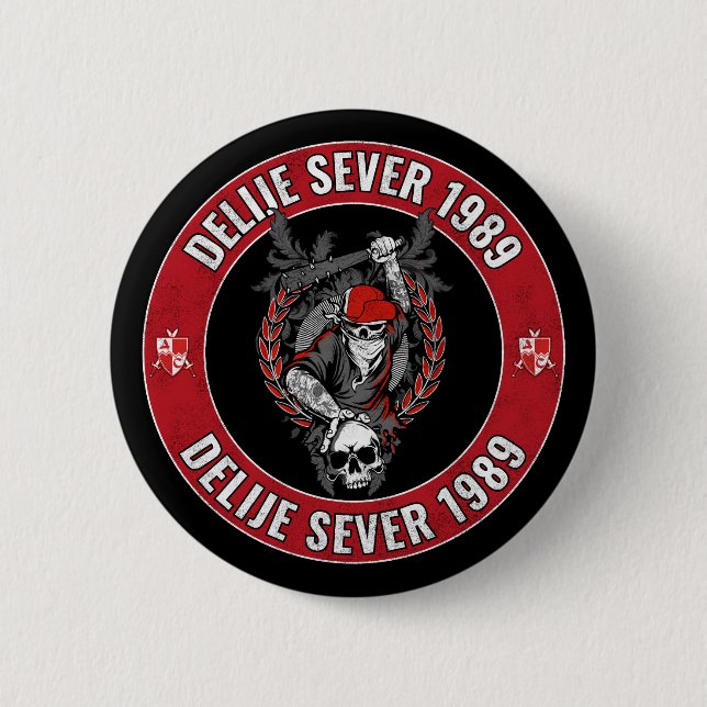 Delije Sever 1989 Crveno Beli Zvezda  6 Cm Round Badge (Front)