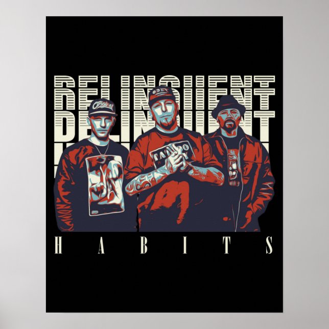 Delinquent Habits, Delinquent Habits Poster (Front)