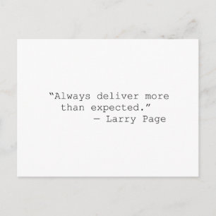 Deliver more than expected Larry page Postcard