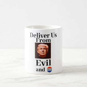 Deliver Us From Evil Coffee Mug