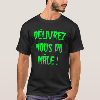DELIVER US FROM THE GUY T-Shirt