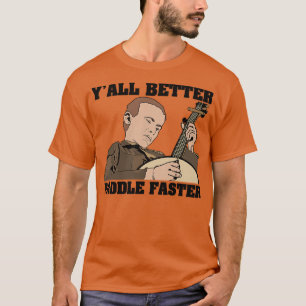 Deliverance Better Paddle Faster T-Shirt
