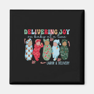 Delivering Joy One Baby At A Time Magnet