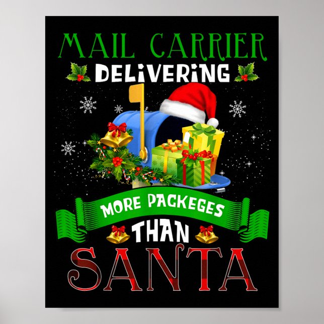 Delivering More Packages Than Santa Funny Stal Wor Poster (Front)