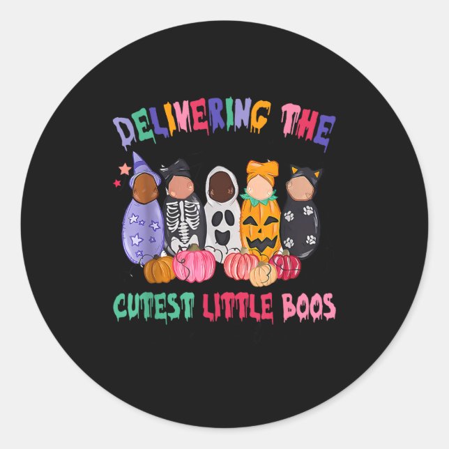 Delivering The Cutest Boos Labor And Delivery Hall Classic Round Sticker (Front)