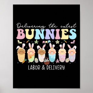 Delivering The Cutest Bunnies Easter Labour And De Poster