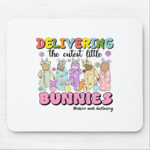 Delivering The Cutest Bunnies Labor And Delivery N Mouse Mat