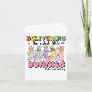 Delivering The Cutest Bunnies Labour And Delivery Card
