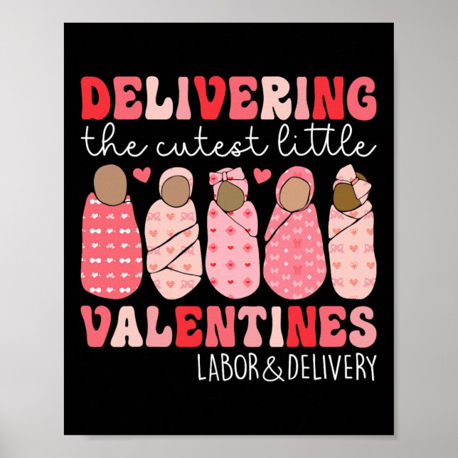 Delivering The Cutest Little Valentines Labour Del Poster (Front)
