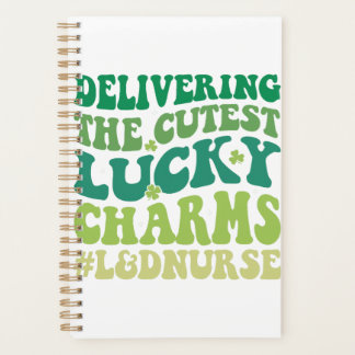 Delivering The Cutest Lucky Charm LD Nurse St Patr Planner