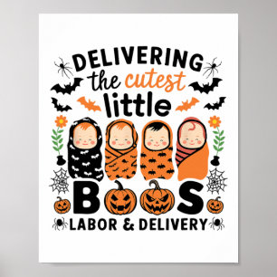Delivering The Cutest Pumpkins Labour And Delivery Poster