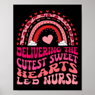 Delivering The Cutest Sweet Hearts Laboranddeliver Poster