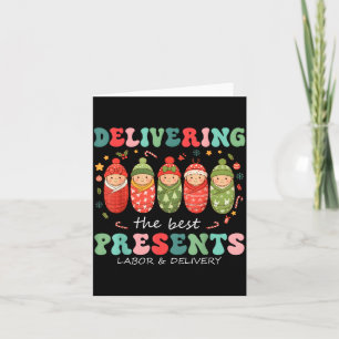 Delivering The Labor Delivery Nurse Christmas  Card