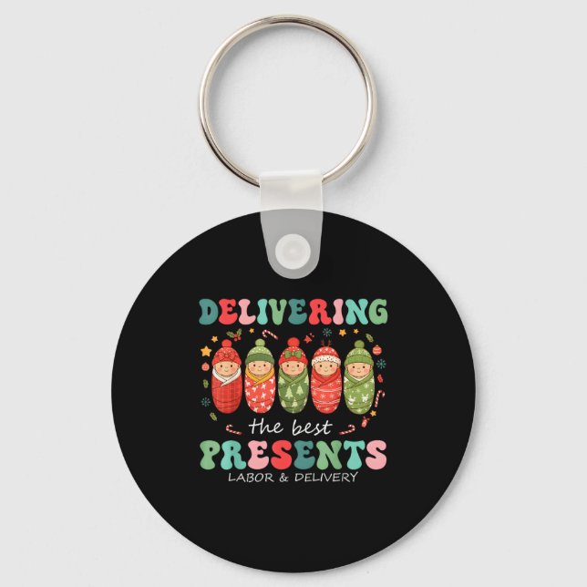 Delivering The Labor Delivery Nurse Christmas  Key Ring (Front)