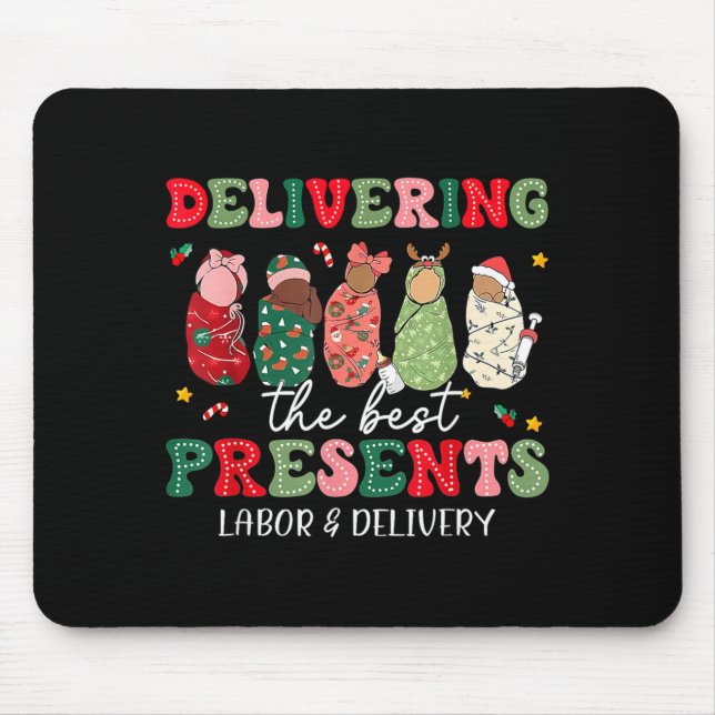 Delivering The Labor Delivery Nurse Christmas  Mouse Mat (Front)