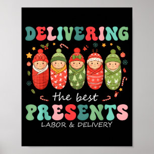 Delivering The Labor Delivery Nurse Christmas Poster