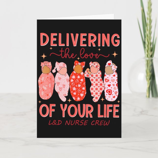 Delivering The Love Of Your Life Valentines Day L& Card (Front)