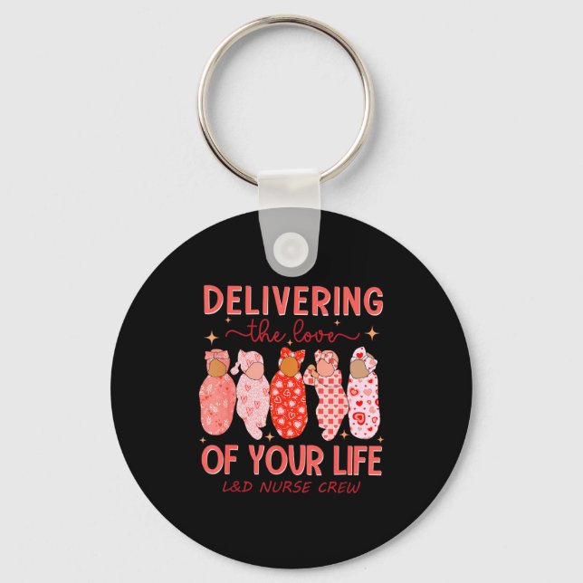 Delivering The Love Of Your Life Valentines Day L& Key Ring (Front)