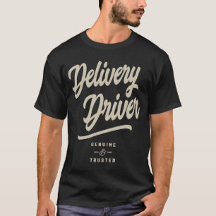 Delivery Driver Gift Funny Job Title Profession T-Shirt
