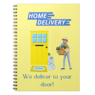 Delivery Driver Home Delivery Deliver to the Door Notebook