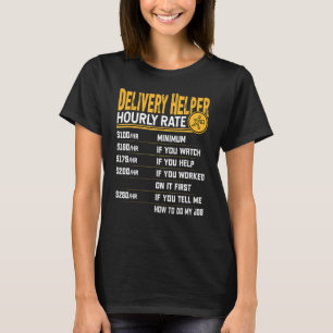 Delivery Helper Postal worker Mailman Hourly Rate T-Shirt