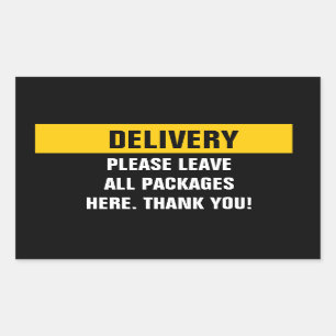 Delivery information please leave packages here rectangular sticker