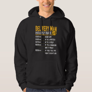 Delivery Man Postal Worker Mailman Hourly Rate Hoodie